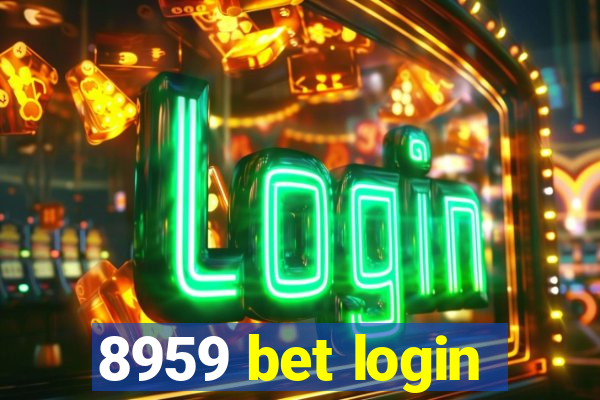 8959 bet login